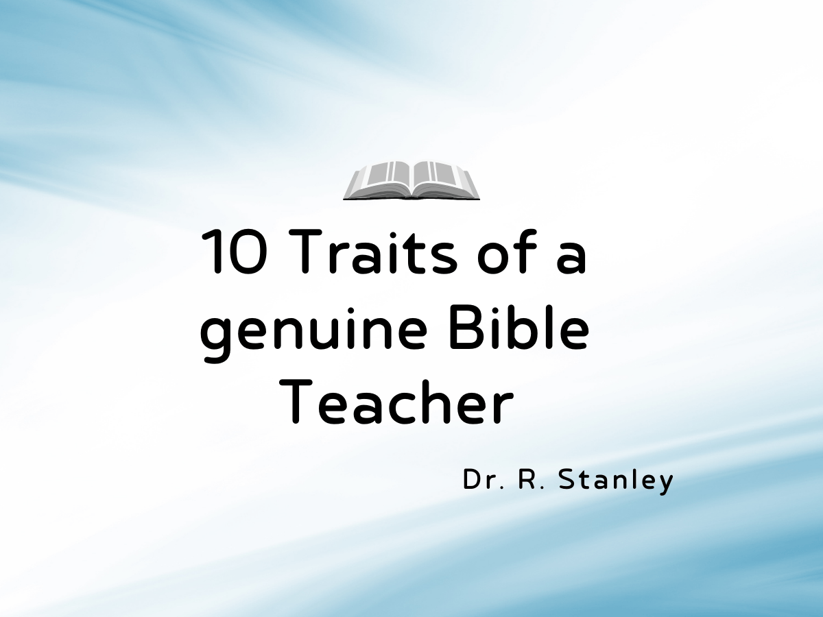 10 Traits of a genuine Bible Teacher - m