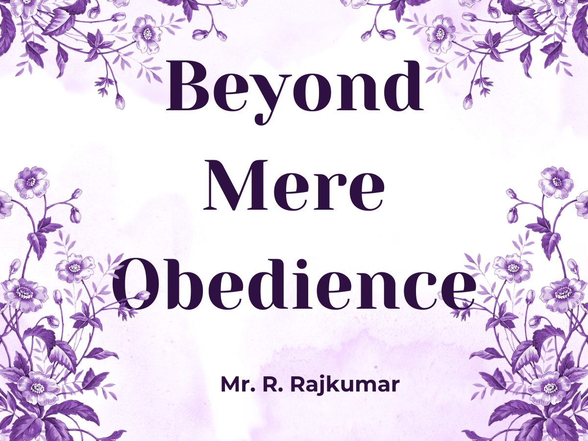 Beyond Mere Obedience - m