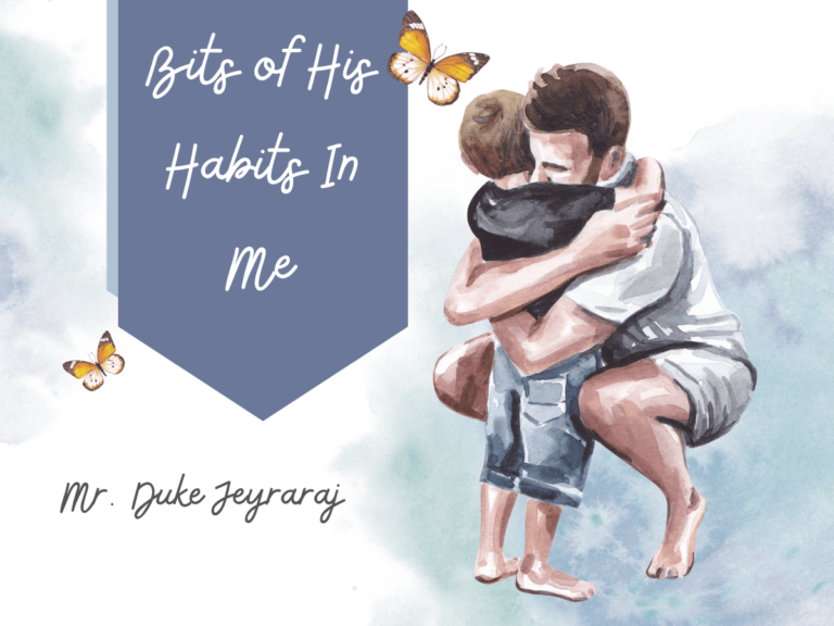 Bits of His Habits In Me - m
