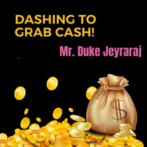 Dashing to grab cash!