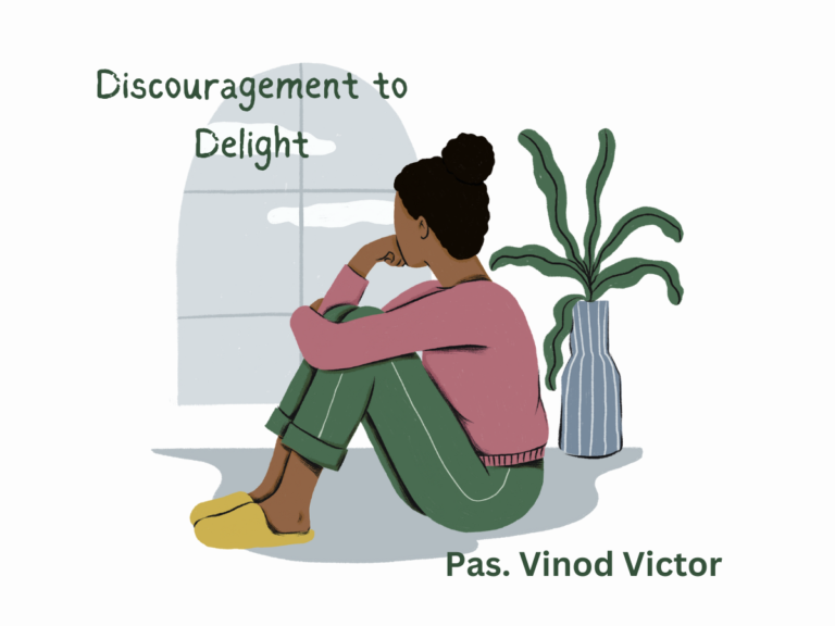 Discouragement to Delight - m
