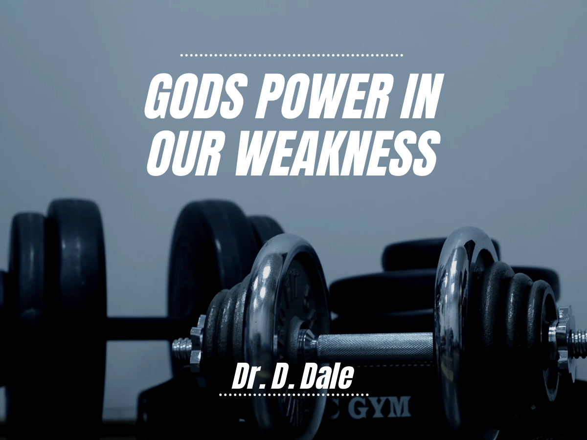Gods Power in our Weakness - m