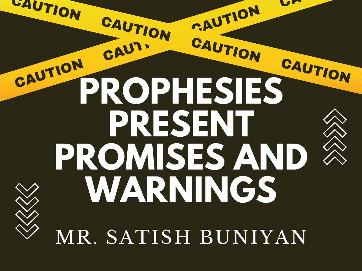 Prophesies present promises and warnings - m