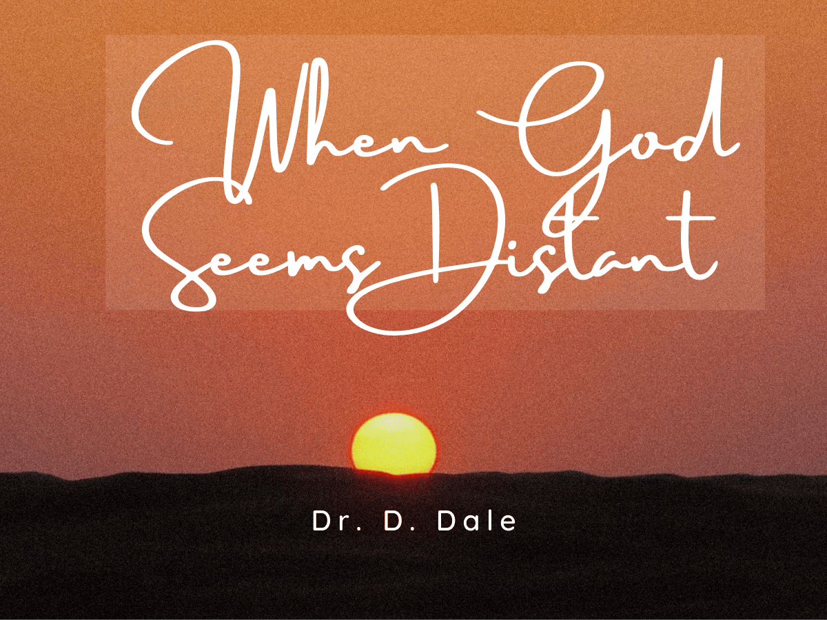 When God Seems Distant - m