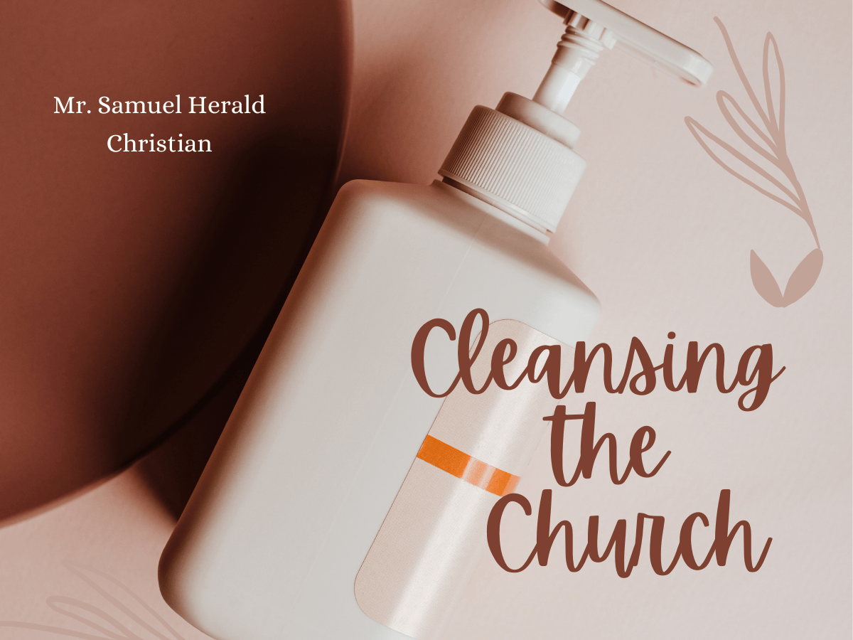 Cleansing the Church - m