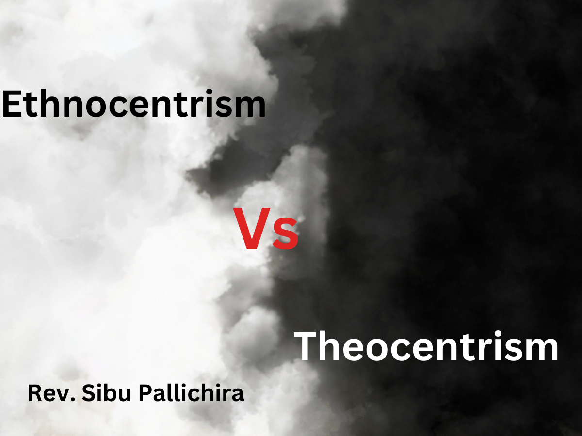 Ethnocentrism Vs Theocentrism - m